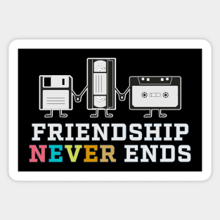 Friendship Never Ends 90s Sticker